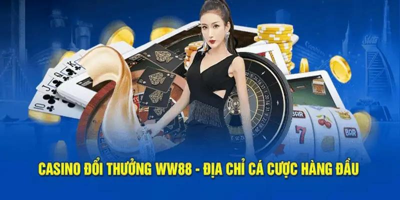 Casino WW88 có lừa đảo không?